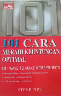 Image of 101 CARA MERAIH KEUNTUNGAN OPTIMAL